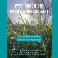 Fit durch die Schwangerschaft -Training/Sport/Fitness/Mama Altona - Hamburg Bahrenfeld Vorschau