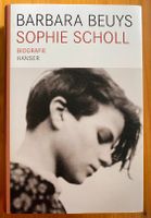 Sophie Scholl. Von Barbara Beuys Mitte - Wedding Vorschau