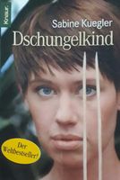 Dschungelkind. Von Sabine Kuegler Nordrhein-Westfalen - Sprockhövel Vorschau