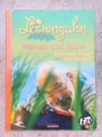 KINDERBUCH: Löwenzahn - Mensch und Natur Feldmoching-Hasenbergl - Feldmoching Vorschau