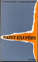 Antoine de Saint-Exupery  Die Botschaft der Wüste Nordrhein-Westfalen - Blomberg Vorschau