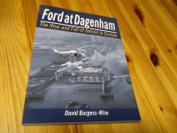 Ford at Dagenham - The Rise and Fall of Detroit in Europe Hessen - Riedstadt Vorschau