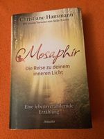 Mosaphir Die Reise zu deinem inneren Licht Christiane Hansmann Bayern - Samerberg Vorschau