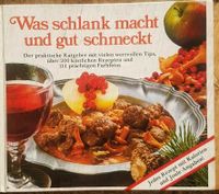 Kochbuch - Was schlank macht und gut schmeckt Nordrhein-Westfalen - Beckum Vorschau