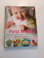 First Meals; fast, healthy and fun foods for infants and toddlers Baden-Württemberg - Furtwangen Vorschau