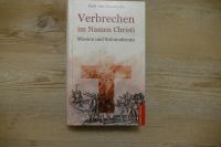 Buch Gert von Paczensky - Verbrechen im Namen Christi Niedersachsen - Delmenhorst Vorschau