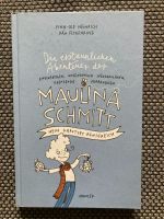 Buch Die erstaunlichen Abenteuer der Maulina Schmitt, gebraucht Sachsen - Dommitzsch Vorschau