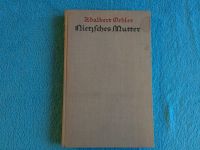 ADALBERT OEHLER - NIETSCHES MUTTER - MÜNCHEN 1940 - ANTIKES BUCH Nordrhein-Westfalen - Nettersheim Vorschau