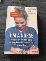 Buch: I‘am a Nurse - Franziska Böhler Rheinland-Pfalz - Sörgenloch Vorschau