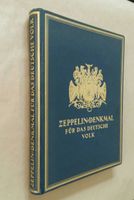 Buch Zeppelin Denkmal für das deutsche Volk alt Sammlerstück rar Baden-Württemberg - Weil am Rhein Vorschau