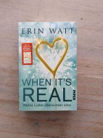 When it's real von Erin Watt Hessen - Hessisch Lichtenau Vorschau