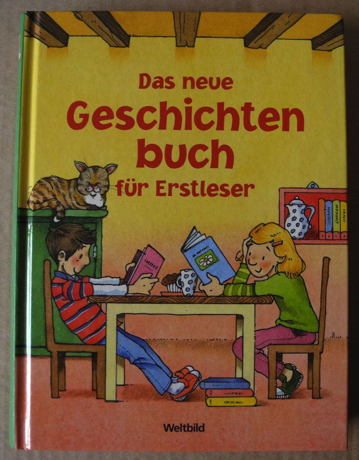 Das neue Geschichtenbuch für Erstleser, 4 Geschichten für Leseanf in Neustadt an der Weinstraße