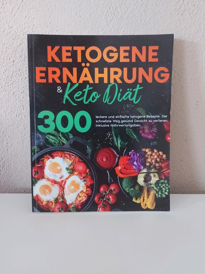 Ketogene Ernährung & Keto Diät: 300 leckere Rezepte in Atting