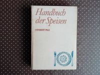 Herbert Pilz Vintage Kochbuch DDR Handbch der Speisen 70er VEB Hannover - Mitte Vorschau