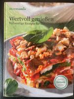 Thermomix Kochbuch "wertvoll genießen" Freiburg im Breisgau - Wiehre Vorschau