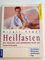 Heilfasten - Die heilende und belebende Kraft der Fastentherapie Brandenburg - Potsdam Vorschau