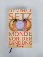 Monde vor der Landung Clemens J. Setz Roman Bestseller neu Eimsbüttel - Hamburg Stellingen Vorschau