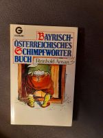 Taschenbuch "Bayrisch-Österreichisches Schimpfwörterbuch Bayern - Pfronten Vorschau