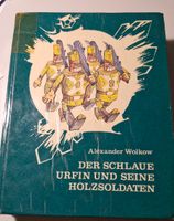 Alexander Wolkow Der schlaue Urfin und seine Holzsoldaten Leipzig - Schönefeld-Abtnaundorf Vorschau