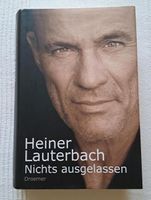 Heiner Lauterbach-Nichts ausgelassen,Biographie Sachsen - Taucha Vorschau