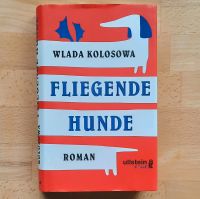 Buch "Fliegende Hunde" von Wlada Kolosowa Bayern - Peiting Vorschau