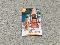 Ton-Topf-Figuren, Bastelbuch mit Vorlagen! Hessen - Butzbach Vorschau