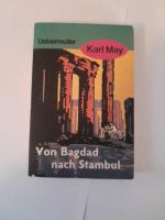 Karl May - von Bagdad nach Stambul Nordrhein-Westfalen - Bergisch Gladbach Vorschau