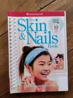 Buch: The Skin & Nails Book - American Girl Bayern - Herrsching Vorschau