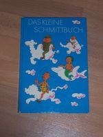 Das kleine Schmittbuch + DDR (Kinder)buch + 1973 Leipzig - Grünau-Mitte Vorschau