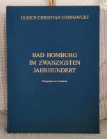 ❗️Bad Homburg im 20 Jahrhundert Limitierte  Auflage❗️ Hessen - Neu-Anspach Vorschau