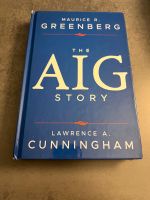The AIG Story - Maurice R. Greenberg / Versicherung Buch Lindenthal - Köln Lövenich Vorschau