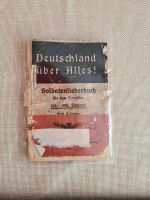 Deutschland über Alles! - Soldatenliederbuch 521-580K Kaiserreich Schleswig-Holstein - Dannewerk Vorschau