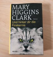 Buch: Und hinter dir die Finsternis Autor: Mary Higgins Clark Nordrhein-Westfalen - Bad Münstereifel Vorschau