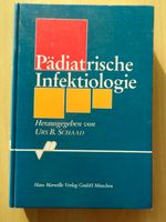 Pädiatrische Infektiologie # Urs B. Schaad Rheinland-Pfalz - Ludwigshafen Vorschau