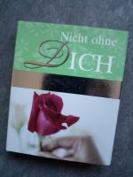 Minibuch Liebe Nicht ohne dich Dresden - Räcknitz/Zschertnitz Vorschau