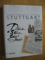 "Dichter sehen eine Stadt" 250 Jahre Stuttgart Geschichte +Kultur Stuttgart - Vaihingen Vorschau