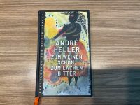 André Heller - zum Weinen schön, zum Lachen bitter Bayern - Graben (Lechfeld) Vorschau