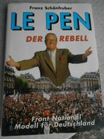 Franz Schönhuber Le Pen - Der Rebell ! mit Widmung ! Dresden - Dresdner Heide Vorschau