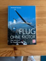 Flug ohne Motor Das Lehrbuch der Segelflieger Münster (Westfalen) - Centrum Vorschau
