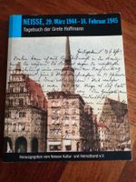 Neisse, 29. März 1944-14.Februar 1945 Tagebuch der Grete Hoffmann Sachsen - Altenberg Sachs Vorschau