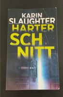 Thriller Harter Schnitt von Karin Slaughter Taschenbuch Nordrhein-Westfalen - Düren Vorschau