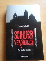 Jürgen Seibold Schwer verdaulich schwäbischer Lokal-Krimi Baden-Württemberg - Althengstett Vorschau