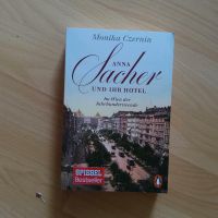 "Anna Sacher und ihr Hotel"  von Monika Czernin Baden-Württemberg - Konstanz Vorschau