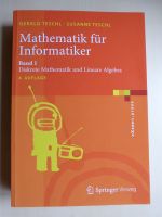 Mathematik für Informatiker Band 1, 4. Auflage, Teschl Baden-Württemberg - Bietigheim-Bissingen Vorschau