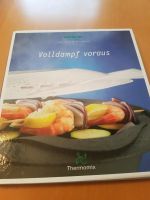 Kochbuch Volldampf voraus  Thermomix Bayern - Straubing Vorschau