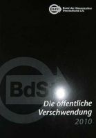 Die öffentliche Verschwendung - Bund d. Steuerzahler Bayern - Dillingen (Donau) Vorschau