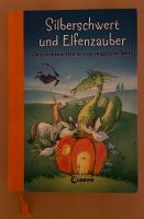 Silberschwert und Elfenzauber. Geschichtenreise in eine magische. Wuppertal - Oberbarmen Vorschau