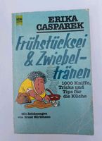 Frühstücksei & Zwiebeltränen 1000 Kniffe für die Küche, Buch Bayern - Pöttmes Vorschau