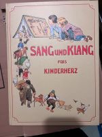 Sang und klang f. Kinderherz, Musikbuch f. Kinder, 1911 Nachdruck München - Ramersdorf-Perlach Vorschau