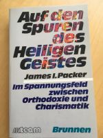 James I. Packer • Auf den Spuren des Heiligen Geistes Nordrhein-Westfalen - Kamp-Lintfort Vorschau